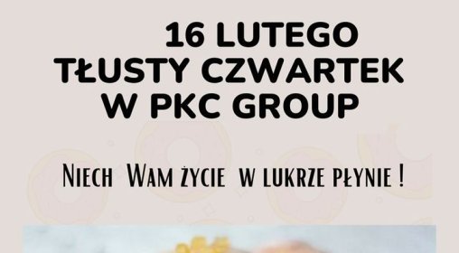 Dzień dobry w czwartek - Tłusty Czwartek 🍩 W PKC Group Starachowice przygotowaliśmy dla wszystkich pracowników pyszne p...